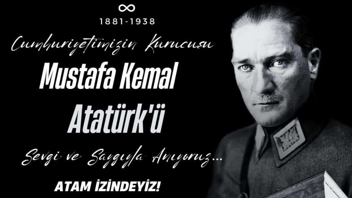 10 KASIM ATATÜRK'Ü ANMA TÖRENİ